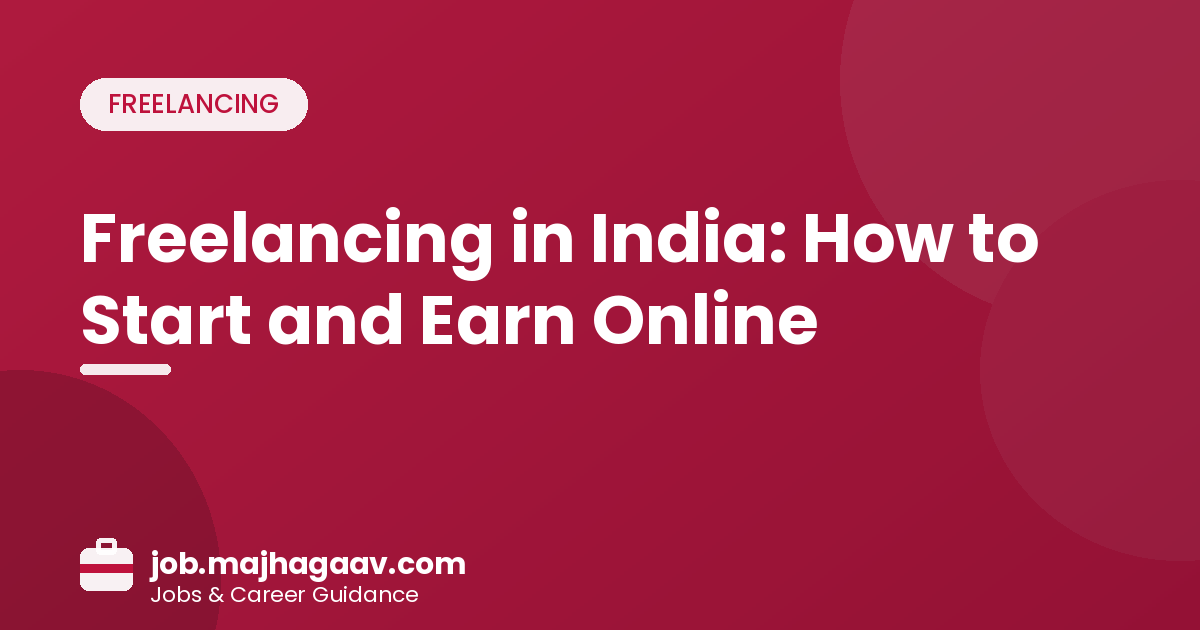 Freelancing in India how to start and earn online